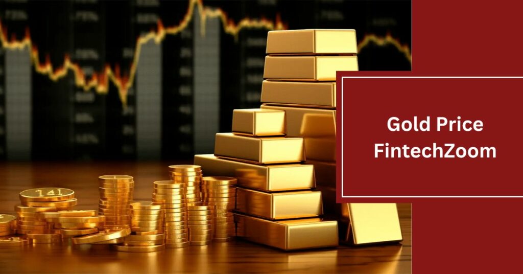 Gold Price FintechZoom